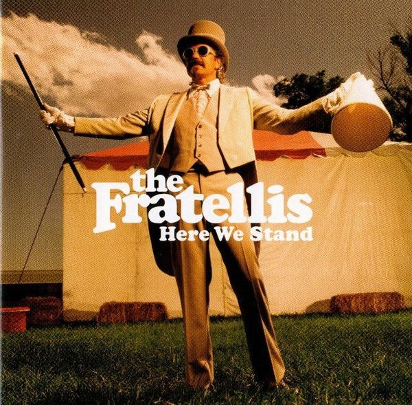 The Fratellis - Here We Stand (New CD) - Mad World Records