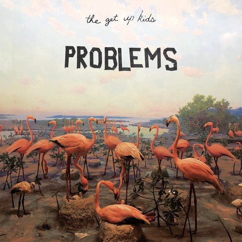 The Get Up Kids - Problems (New CD) - Mad World Records