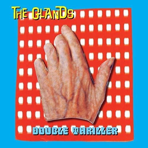 The Glands - Double Thriller (New Vinyl LP) - Mad World Records