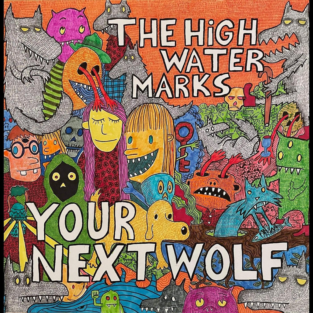 The High Water Marks - Your Next Wolf (New Vinyl LP) - Mad World Records