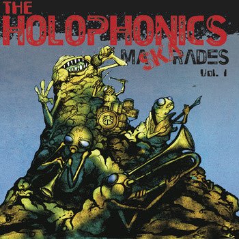 The Holophonics - Maskarades Vol 1 (New CD) - Mad World Records