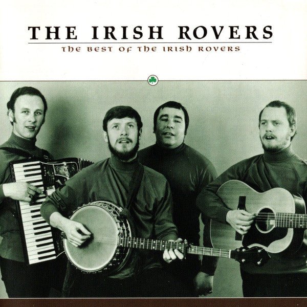 The Irish Rovers - The Best of (New CD) - Mad World Records