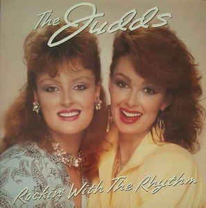 The Judds - Rockin' With The Rhythm (Used CD) - Mad World Records