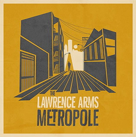 The Lawrence Arms - Metropole (New CD) - Mad World Records