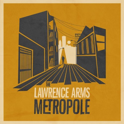 The Lawrence Arms - Metropole (New LP) - Mad World Records