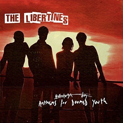 The Libertines - Anthems for Doomed Youth (New CD) - Mad World Records