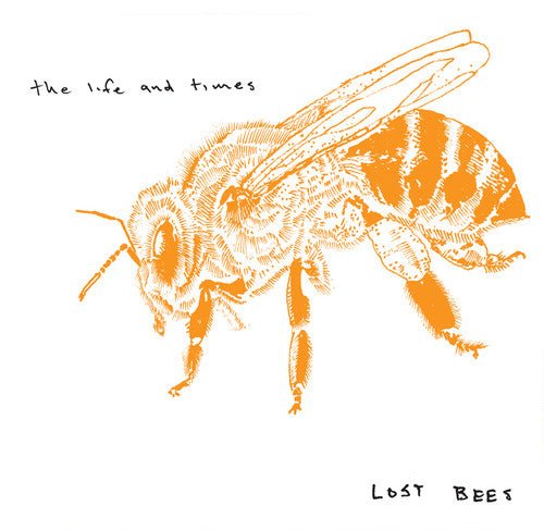 The Life and Times - Lost Bees (New CD) - Mad World Records