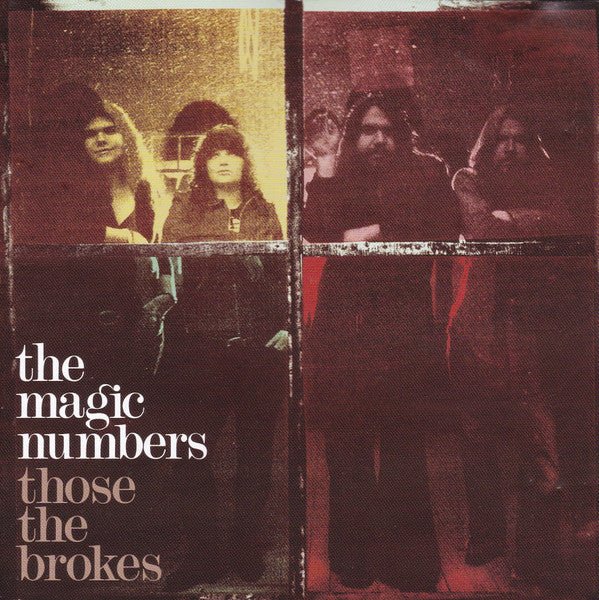 The Magic Numbers - Those the Brokes (Used CD) - Mad World Records