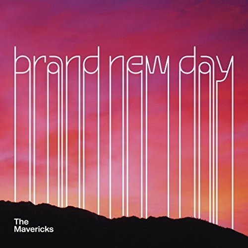 The Mavericks - Brand New Day (New Vinyl LP) - Mad World Records