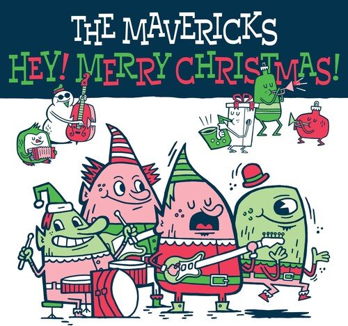 The Mavericks - Hey! Merry Christmas! (New Vinyl LP) - Mad World Records