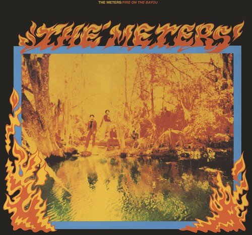 The Meters - Fire on the Bayou [Expanded Edition: Import] (New Vinyl LP) - Mad World Records