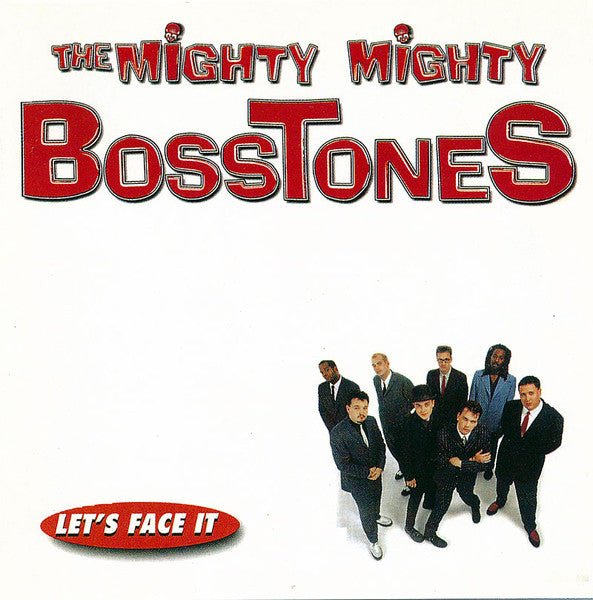 The Mighty Mighty Bosstones - Let's Face It (Used CD) - Mad World Records