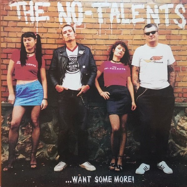 The No - Talents - ...Want Some More! (Used CD) - Mad World Records