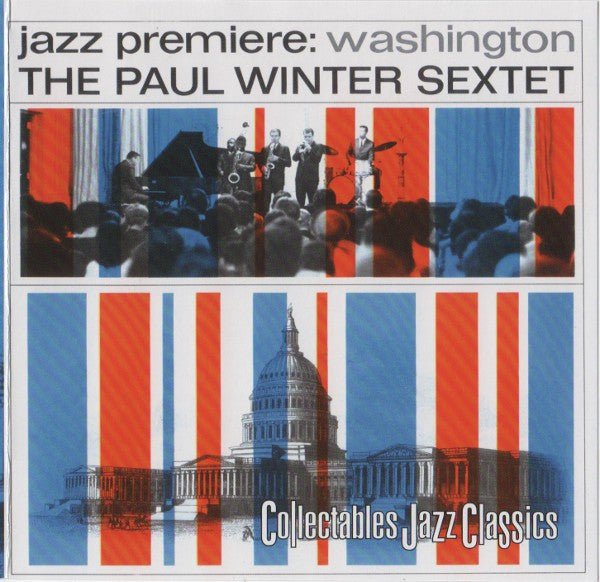 The Paul Winter Sextet - Jazz Premiere: Washington (Used CD) - Mad World Records