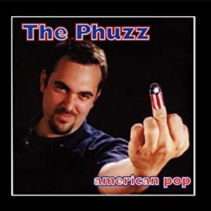 The Phuzz - American Pop (Used CD) - Mad World Records