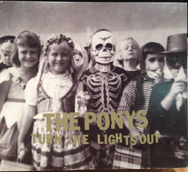 The Ponys - Turn the Lights Out (Used CD) - Mad World Records