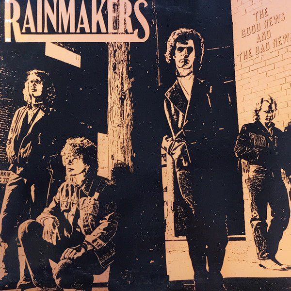 The Rainmakers - The Good News And The Bad News (Used Vinyl LP) - Mad World Records