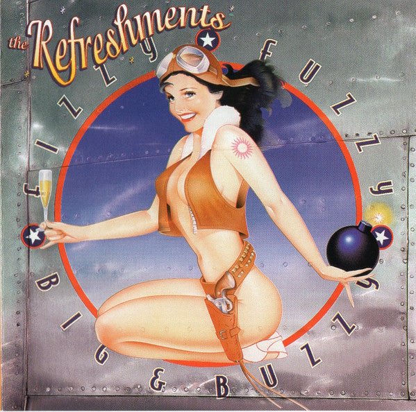 The Refreshments - Fizzy Fuzzy Big and Buzzy (Used CD) - Mad World Records