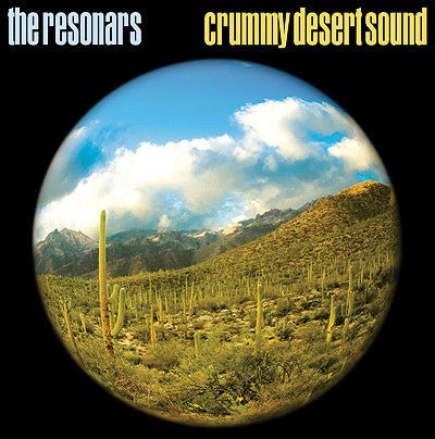 The Resonars ‎ - Crummy Desert Sound (New Vinyl LP) - Mad World Records