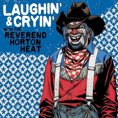 The Reverend Horton Heat - Laughin' & Cryin' With The Reverend Horton Heat [Clear Red Vinyl] (New Vinyl LP) - Mad World Records