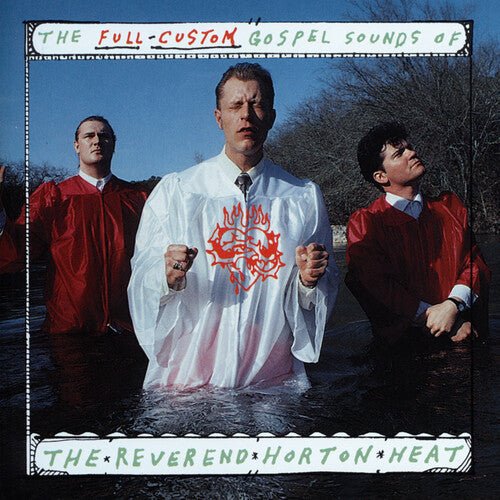 The Reverend Horton Heat - The Full Custom Gospel Sounds Of... [Coke Bottle Clear Vinyl] (New Vinyl LP) - Mad World Records