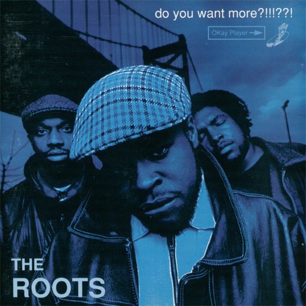 The Roots - Do You Want More?!!!??! (Used CD) - Mad World Records