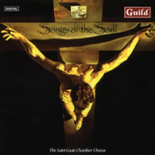 The Saint Louis Chamber Chorus - Songs of the Soul (Used CD) - Mad World Records