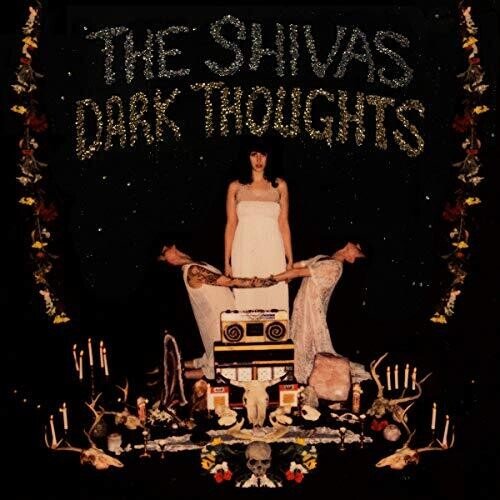 The Shivas - Dark Thoughts (New CD) - Mad World Records