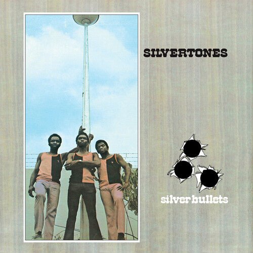 The Silvertones - Silver Bullets (New Vinyl LP) - Mad World Records