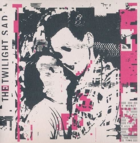 The Twilight Sad - It Won't Be Like This All The Time (New CD) - Mad World Records