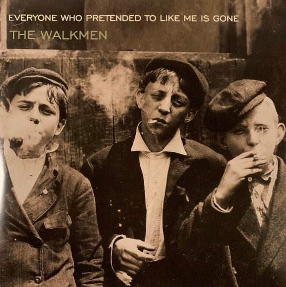 The Walkmen - Everyone Who Pretended To Like Me is Gone (New CD) - Mad World Records