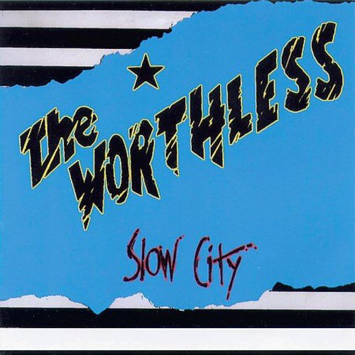 The Worthless - Slow City (Used CD) - Mad World Records