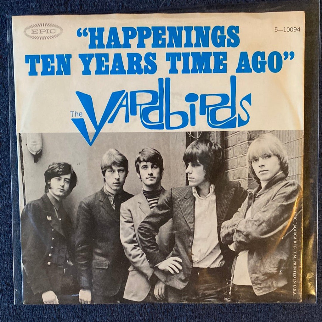 The Yardbirds - Happenings Ten Years Time Ago (New 7") - Mad World Records