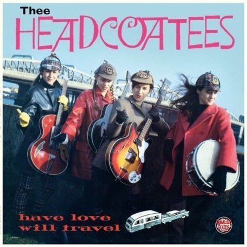 Thee Headcoatees - Have Love Will Travel (New Vinyl LP) - Mad World Records