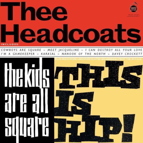 Thee Headcoatees - Kids Are All Square: This Is Hip (New Vinyl LP) - Mad World Records