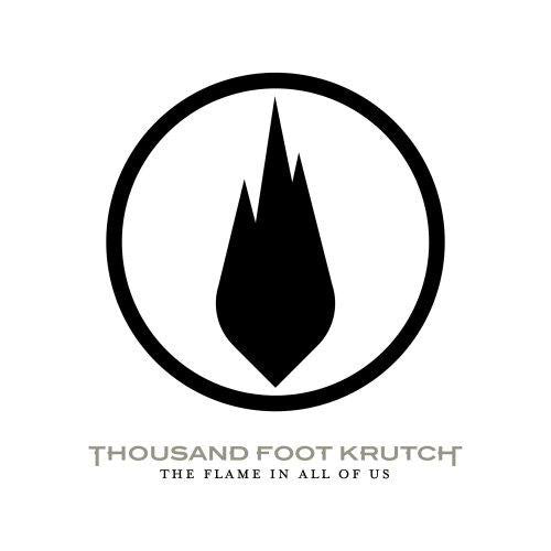 Thousand Foot Krutch ‎ - The Flame In All Of Us (New CD) - Mad World Records