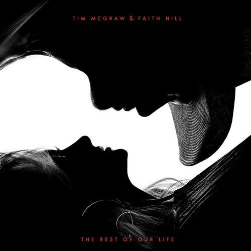 Tim McGraw & Faith Hill - The Rest of Our Life (New CD) - Mad World Records