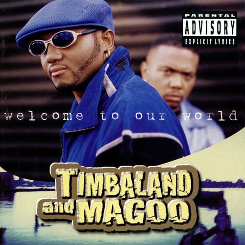 Timbaland & Magoo - Welcome to Our World [2xLP] (New Vinyl LP) - Mad World Records