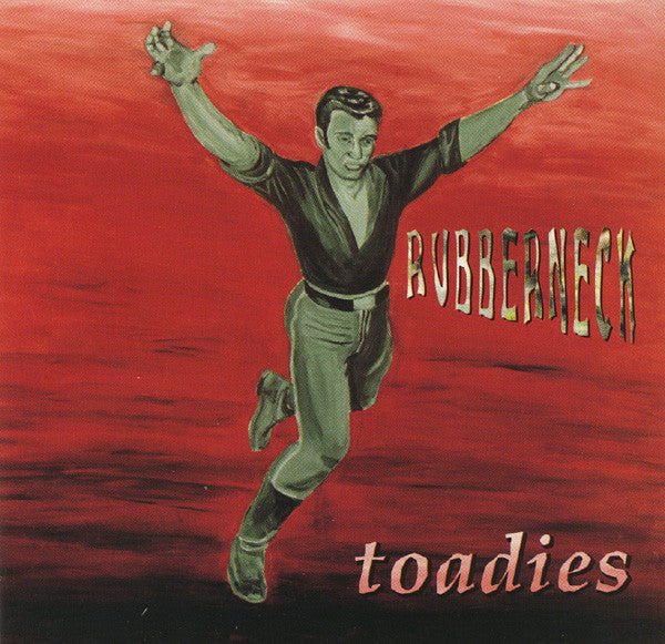 Toadies - Rubberneck (Used CD) - Mad World Records