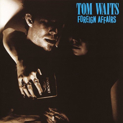 Tom Waits - Foreign Affairs (New Vinyl LP) - Mad World Records