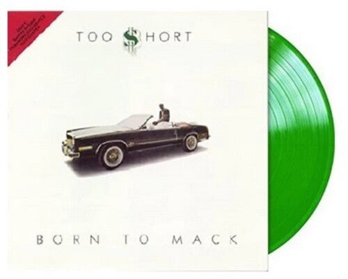 Too Short - Born To Mack [Green Vinyl] (New Vinyl LP) - Mad World Records