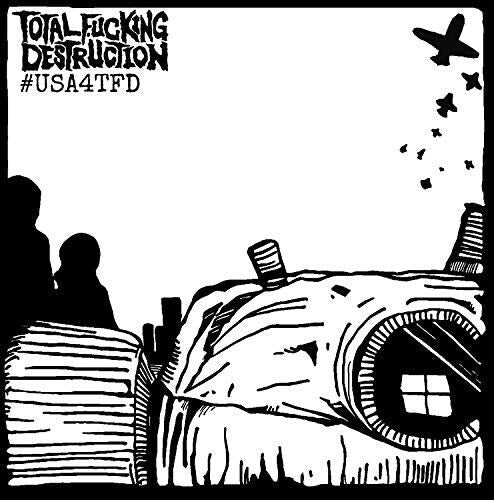 Total Fucking Destruction - #USA4TFD (New Vinyl LP) - Mad World Records