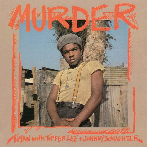 Toyan & Tipper Lee & Johnny Slaughter - Murder (New Vinyl LP) - Mad World Records