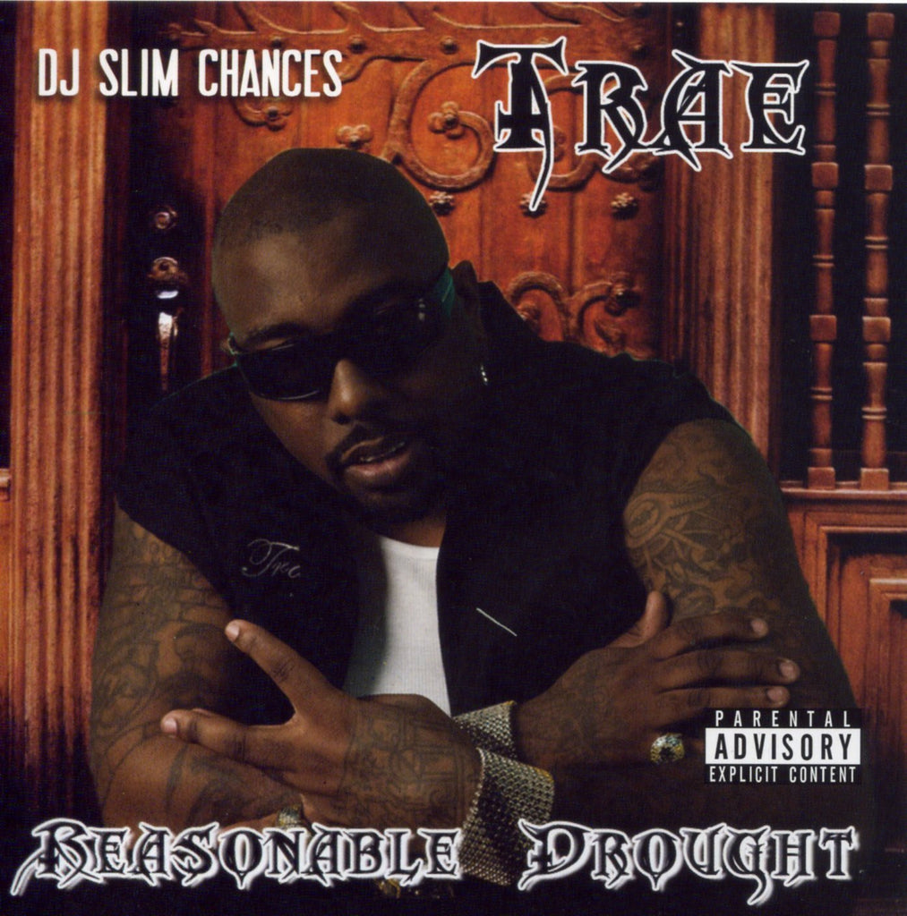 Trae - Reasonable Drought (New CD) - Mad World Records