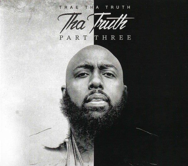 Trae tha Truth - Tha Truth - Part Three (New CD) - Mad World Records