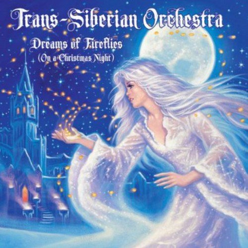 Trans - Siberian Orchestra - Dreams Of Fireflies [On A Christmas Night] (Used CD) - Mad World Records