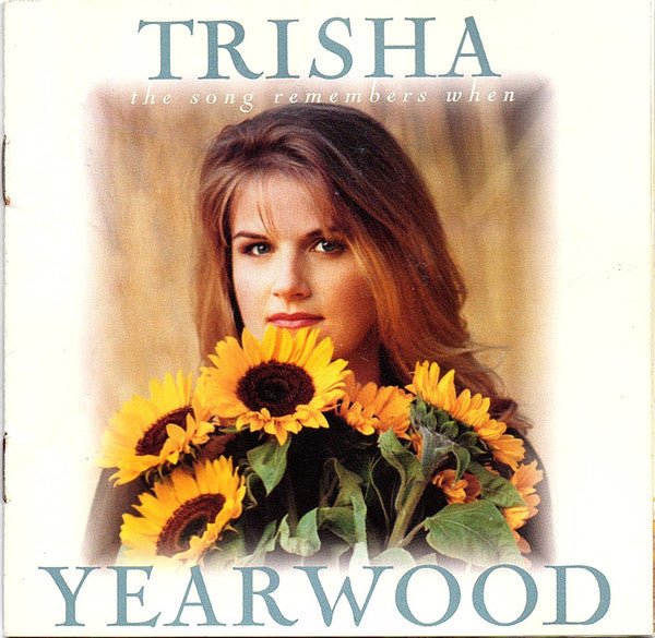 Trisha Yearwood - The Song Remembers When (Used CD) - Mad World Records