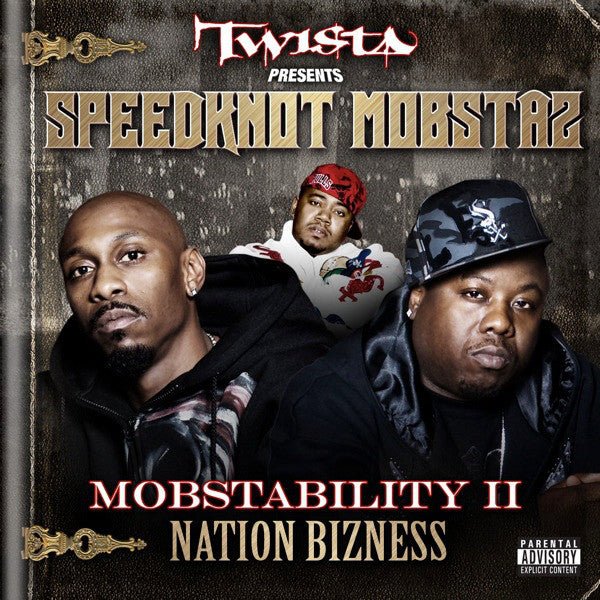 Twista presents Speedknot Mobstaz - Mobstability II (New CD) - Mad World Records