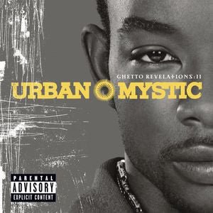 Urban Mystic - Ghetto Revalations II (Used CD) - Mad World Records