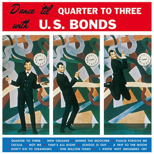 U.S. Bonds - Dance Til Quarter to Three (New Vinyl LP) - Mad World Records